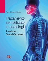copertina di Trattamento semplificato in gnatologia - Il metodo Global Occlusion
