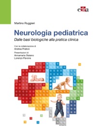 copertina di Neurologia pediatrica - Dalle cause biologiche alla pratica clinica