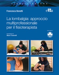 copertina di La lombalgia : approccio multiprofessionale per il fisioterapista