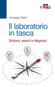 copertina di Il laboratorio in tasca - Sintomi , esami e diagnosi