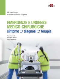 copertina di Emergenze ed urgenze medico - chirurgiche - Dal sintomo, alla diagnosi, alla terapia