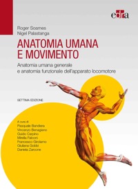 copertina di Anatomia umana e movimento - Anatomia umana generale e anatomia funzionale dell' ...