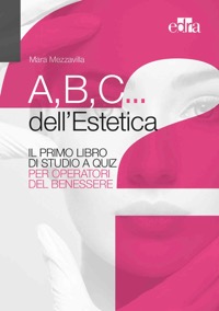 copertina di A,B,C... dell' estetica - Il primo libro dei quiz per operatori del benessere