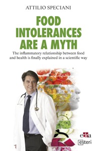 copertina di Food Intolerances are a Myth - The inflammatory relationship between food and health ...