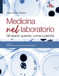 copertina di Medicina nel laboratorio - Gli esami: quando, come e perche'