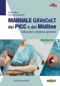 copertina di Manuale GAVeCeLT dei PICC e dei Midline - Indicazioni, impianto e gestione