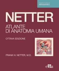 copertina di Netter Atlante di anatomia umana - Selezione tavole per Infermieristica