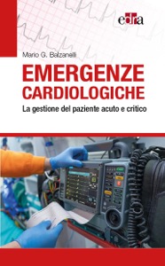 copertina di Emergenze cardiologiche - La gestione del paziente acuto e critico