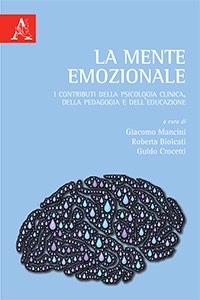 copertina di La mente emozionale - I contributi della psicologia clinica, della pedagogia e dell' ...