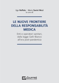 copertina di Le Nuove Frontiere della Responsabilità Medica