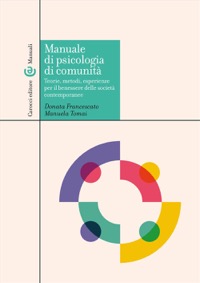copertina di Manuale di psicologia di comunità - Teorie, metodi, esperienze per il benessere ...