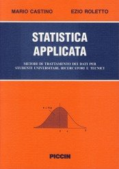 copertina di Statistica applicata - Trattamento dei dati per studenti universitari, ricercatori ...