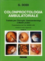 copertina di Colon - proctologia ambulatoriale - Trattato per chirurghi - gastroenterologi e medici ...