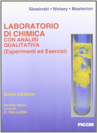 copertina di Esperimenti di laboratorio di chimica generale e inorganica con analisi qualitativa ...