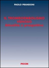 copertina di Il Tromboembolismo venoso - Attualita' e prospettive