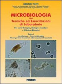 copertina di Microbiologia con Tecniche ed Esercitazioni di Laboratorio - Per corsi Biologici ...