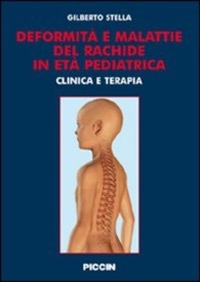 copertina di Deformita' e malattie del rachide in eta' pediatrica - Clinica e terapia