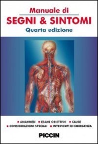 copertina di Manuale di Segni e sintomi - Anamnesi - Esame obiettivo - Cause - Considerazioni ...