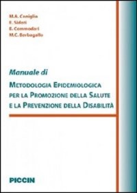 copertina di Manuale di epidemiologia per la promozione della salute e la prevenzione della disabilita'