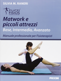 copertina di Pilates fisios - Matwork e piccoli attrezzi - Base intermedio e avanzato - Manuale ...