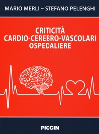 copertina di Criticita' cardio - cerebro - vascolari ospedaliere