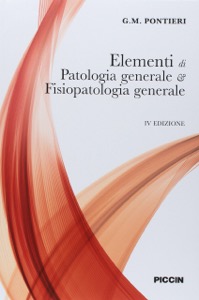 copertina di Elementi di Patologia generale e Fisiopatologia generale - Per i corsi di laurea ...
