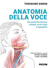 copertina di Anatomia della voce - Una guida illustrata per cantanti, vocal coach e logopedisti
