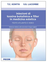 copertina di Iniezioni di tossina botulinica e filler in medicina estetica - Testo atlante e video