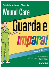 copertina di Wound Care - Guarda e impara!