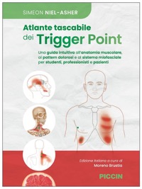copertina di Atlante tascabile dei Trigger Point - Una guida intuitiva all’ anatomia muscolare, ...