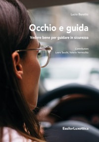 copertina di Occhio e Guida - Vedere bene per guidare in sicurezza 