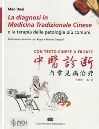 copertina di La diagnosi in medicina tradizionale cinese e la terapia delle patologie piu' comuni