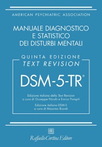copertina di DSM - 5 - TR - Manuale diagnostico e statistico dei disturbi mentali - Text Revision ...