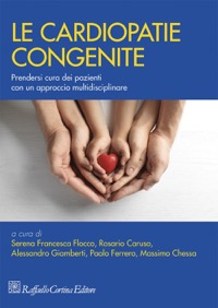 copertina di Le cardiopatie congenite - Prendersi cura dei pazienti con un approccio multidisciplinare