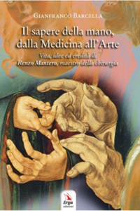 copertina di Il sapere della mano, dalla Medicina all' Arte - Vita, idee ed eredita' di Renzo ...