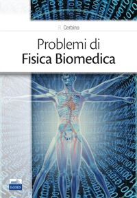 copertina di Problemi di Fisica Biomedica