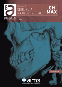 copertina di Manuale di Chirurgia Maxillo - Facciale AIMS ( Accademia Italiana Medici Specializzandi ...