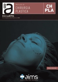 copertina di Manuale di Chirurgia Plastica AIMS ( Accademia Italiana Medici Specializzandi )
