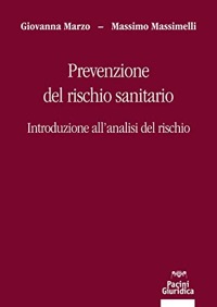 copertina di Prevenzione del rischio sanitario - Introduzione all' analisi del rischio
