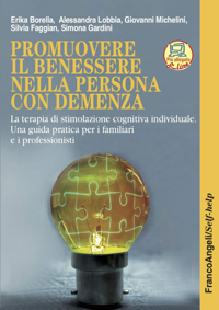 copertina di Promuovere il benessere nella persona con demenza - La terapia di stimolazione cognitiva ...