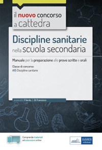 copertina di Manuale Discipline sanitarie per il concorso a cattedra ( CC4/30 ) - Manuale per ...