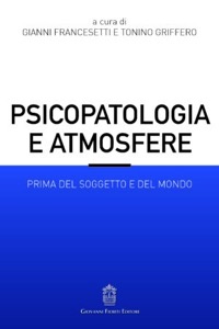 copertina di Psicopatologia e atmosfere - Prima del soggetto e del mondo