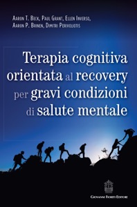 copertina di Terapia cognitiva orientata al Recovery per gravi condizioni di salute mentale