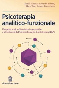 copertina di Psicoterapia analitico - funzionale - Una guida pratica alle relazioni terapeutiche ...