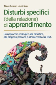 copertina di Disturbi specifici ( della relazione ) di apprendimento - Un approccio ecologico ...