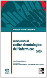 copertina di Commentario al codice deontologico dell' infermiere 2009 - Federazione Nazionale ...