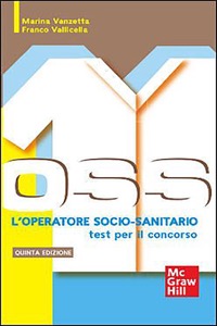 copertina di L' OSS - L' operatore socio - sanitario : Test per il concorso