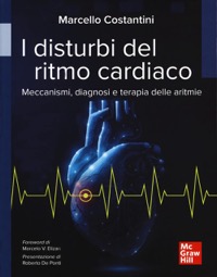 copertina di I disturbi del ritmo cardiaco . Meccanismi , diagnosi e terapie delle aritmie