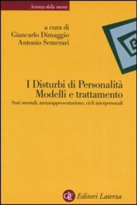 copertina di I disturbi di personalita' - Modelli e trattamento - Stati mentali, metarappresentazione, ...