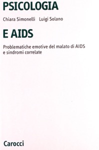 copertina di Psicologia e AIDS - Problematiche emotive del malato di AIDS e sindromi correlate